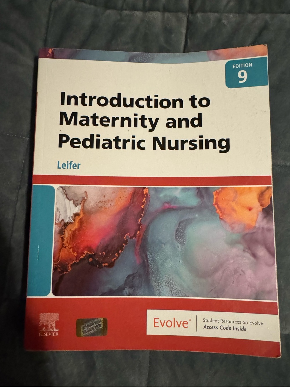 ELSEVIER 'Introduction to Maternity and Pediatric Nursing' Textbook